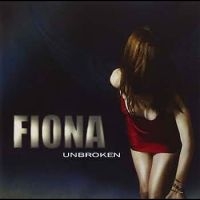 Fiona - Unbroken in der Gruppe UNSERE TIPPS / Freitagsveröffentlichungen / Freitag der 22 November 2024 bei Bengans Skivbutik AB (681288)