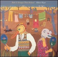 Robert Wyatt - Ruth Is Stranger Than Richard in der Gruppe CD / Pop bei Bengans Skivbutik AB (682325)