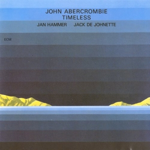 Abercrombie John - Timeless in der Gruppe CD / Jazz bei Bengans Skivbutik AB (684756)