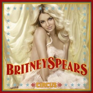 Spears Britney - Circus in der Gruppe UNSERE TIPPS / Weihnachtsgeschenktipp CD bei Bengans Skivbutik AB (684942)