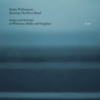 Williamson Robin - Skirting The River Road - Songs And in der Gruppe CD / Pop-Rock bei Bengans Skivbutik AB (685188)