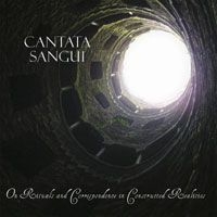 Cantata Sangui - On Rituals And Correspondence In Co in der Gruppe UNSERE TIPPS / Weihnachtsgeschenktipp CD bei Bengans Skivbutik AB (691828)