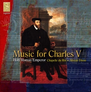 Chapelle Du Roi - Music For Charles V in der Gruppe Externt_Lager / Naxoslager bei Bengans Skivbutik AB (693264)