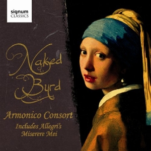 The Armonico Consort - Naked Byrd in der Gruppe Externt_Lager / Naxoslager bei Bengans Skivbutik AB (693454)