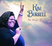 Burrell Kim - No Ways Tired in der Gruppe CD / RnB-Soul bei Bengans Skivbutik AB (695615)