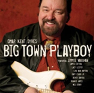 Dykes Omar - Big Town Playboy in der Gruppe CD / Blues,Jazz bei Bengans Skivbutik AB (697399)