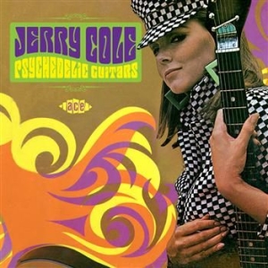 Cole Jerry - Psychedelic Guitars in der Gruppe UNSERE TIPPS / Weihnachtsgeschenktipp CD bei Bengans Skivbutik AB (697891)