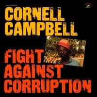 Campbell Cornell - Fight Against Corruption in der Gruppe CD / Reggae bei Bengans Skivbutik AB (705868)