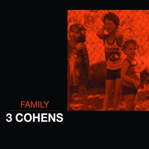 3 Cohens - Family in der Gruppe UNSERE TIPPS / Weihnachtsgeschenktipp CD bei Bengans Skivbutik AB (706902)