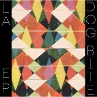 Dog Bite - La Ep in der Gruppe VINYL / Pop-Rock bei Bengans Skivbutik AB (780062)