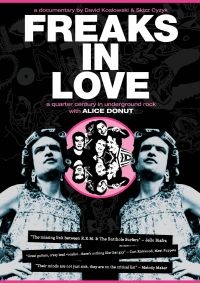 Alice Donut - Freaks In Love in der Gruppe Musik-DVD & Bluray bei Bengans Skivbutik AB (882887)