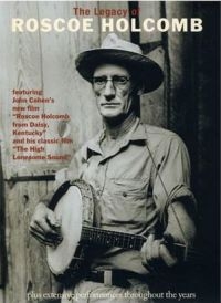 Holcomb Roscoe - Legacy Of Roscoe Holcomb in der Gruppe Musik-DVD & Bluray bei Bengans Skivbutik AB (884651)