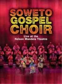 Soweto Gospel Choir - Live At Nelson Mandela Theatre in der Gruppe Musik-DVD & Bluray bei Bengans Skivbutik AB (885008)