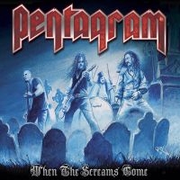 PENTAGRAM - WHEN THE SCREAMS COME in der Gruppe Musik-DVD & Bluray bei Bengans Skivbutik AB (887559)