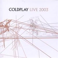 Coldplay - Live 2003 in der Gruppe Minishops / Coldplay bei Bengans Skivbutik AB (887952)