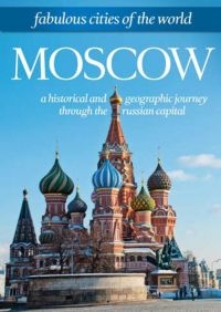 Fabulous Cities Of The World:Moscow - Special Interest in der Gruppe Musik-DVD & Bluray bei Bengans Skivbutik AB (890218)