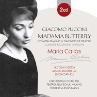 Callas Maria/Geddanicolai/Karajanhe - Puccini: Madama Butterfly in der Gruppe CD / Pop-Rock bei Bengans Skivbutik AB (900098)