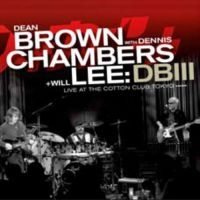 Brown Dean And Dennis Chambers + Wi - Live At The Cotton Club, Tokyo (Nkl in der Gruppe VINYL / Jazz bei Bengans Skivbutik AB (913027)