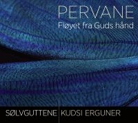 Sölvguttene/Kudsi Erguner - Pervane in der Gruppe CD / World Music bei Bengans Skivbutik AB (916992)