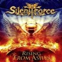 SILENT FORCE - RISING FROM ASHES in der Gruppe CD / Hårdrock bei Bengans Skivbutik AB (926977)