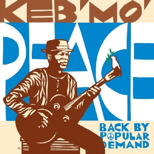 Keb  Mo - Peace-Back By Popular Demand in der Gruppe UNSERE TIPPS / Weihnachtsgeschenktipp CD bei Bengans Skivbutik AB (931564)