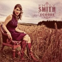 Smith Emily - Echoes in der Gruppe CD / Elektroniskt,World Music bei Bengans Skivbutik AB (946724)