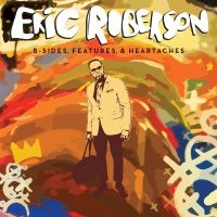 Robeson Eric - B/Sides, Features & Heartaches in der Gruppe CD / RnB-Soul bei Bengans Skivbutik AB (983532)