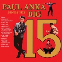 Anka Paul - Sings His Big 15 in der Gruppe UNSERE TIPPS / Weihnachtsgeschenktipp CD bei Bengans Skivbutik AB (989933)