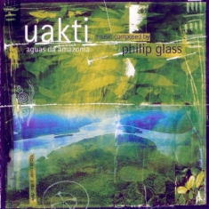 Philip Glass - Uakti - Aguas Da Amazonia