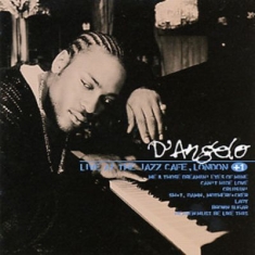 D'angelo - Live At The Jazz Café London