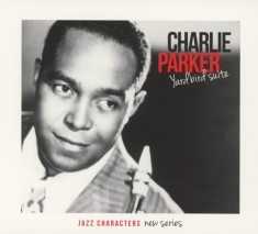 Parker Charlie - Yardbird Suite