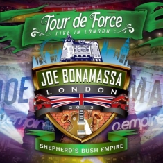 Bonamassa Joe - Tour De Force - Shepherd's Bush Emp