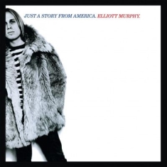 Murphy Elliott - Just A Story From America