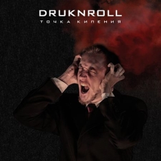 Druknroll - Boiling Point