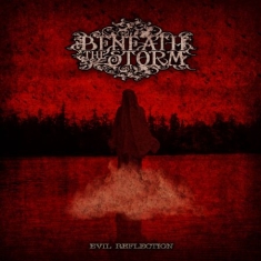 Beneath The Storm - Evil Reflection