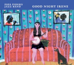 Papa Pipers Jazz Band - Good Night Irene