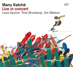 Manu Katche - Live In Concert