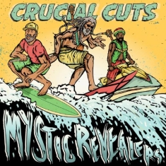 Mystic Revealers - Crucial Cuts