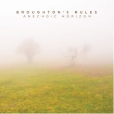 Broughton's Rules - Anechoic Horizon