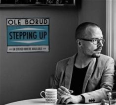 Ole Börud - Stepping Up