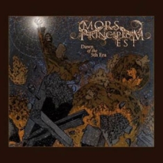 Mors Principium Est - Dawn Of The 5Th Era