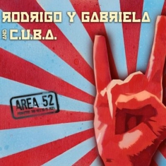 Rodrigo Y Gabriela - Area 52