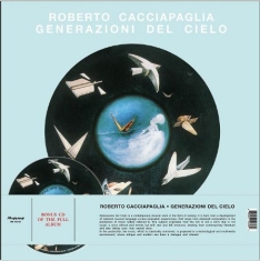 Cacciapaglia Roberto - Generazioni Del Cielo (2Lp+Cd)