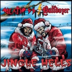 Death Ss / Bulldozer - Jingle Hells