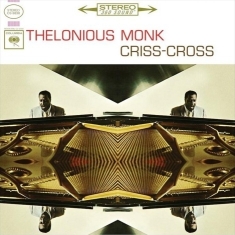 Thelonious Monk - Criss-Cross