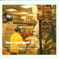 Various Artists - Funk Spectrum Ii - Real Funk For Re