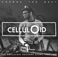 Blandade Artister - Change The Beat - The Celluloid Rec