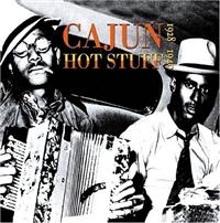 Various Artists - Cajun Hot Stuff 1928-1940