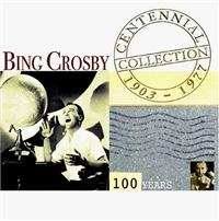 Crosby Bing - Centennial Collection