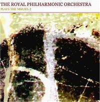 Royal Philharmonic Orchestra - Play The Movies: Vol 2